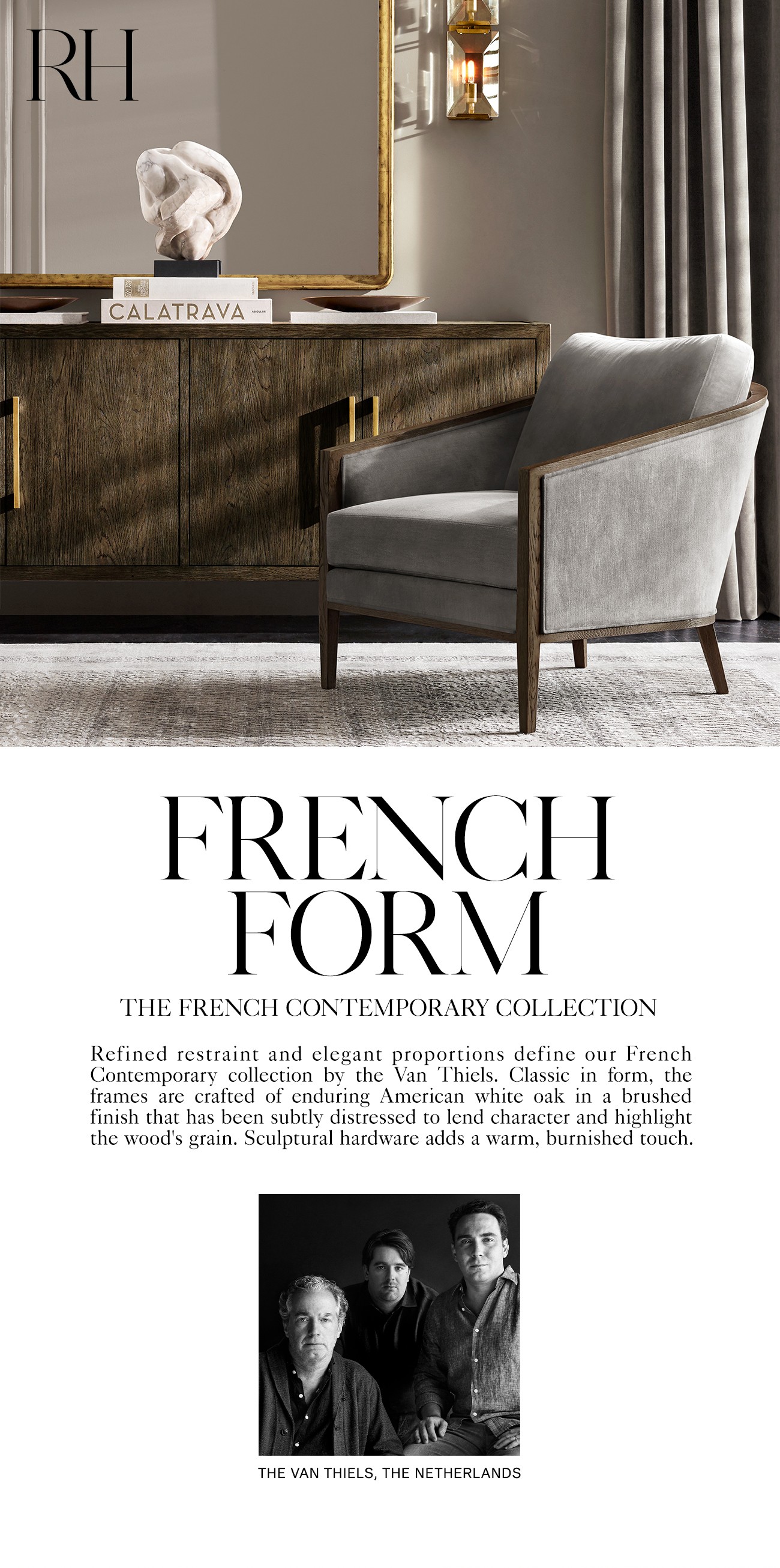 RH, French Form. The French Contemporay Collection.