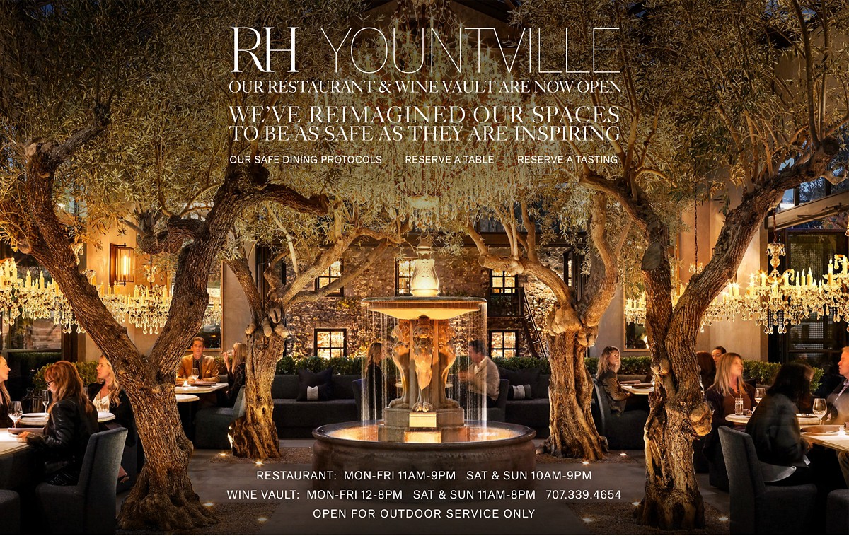 The RH Yountville Wine Vault Is Now Open. Safely Enjoy Our Inspiring Spaces. RH Email Archive