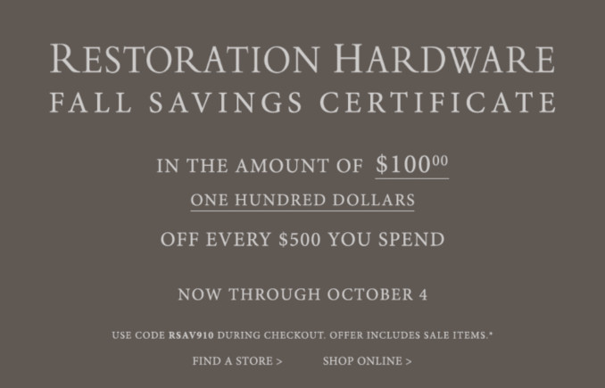 Restoration Hardware Fall Savings Certificate: $100 Off Every $500