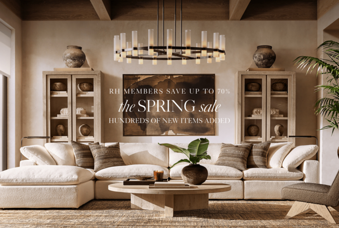 RH members save up to 70% the early spring sale hundreds of new items added
