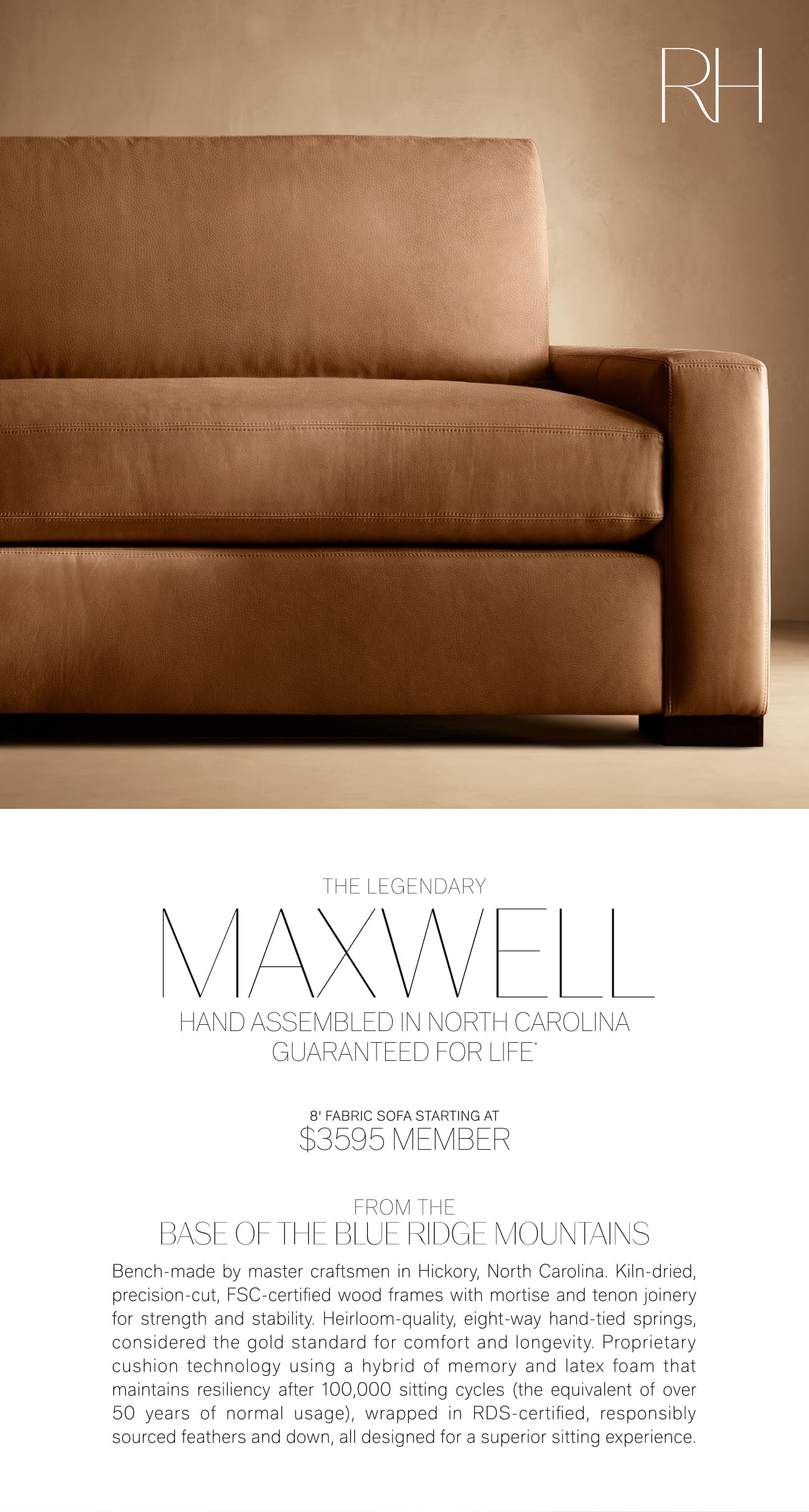 Hand Assembled in North Carolina. The Legendary Maxwell Sofa. Restoration Hardware