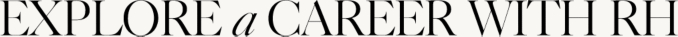 Explore a Career with RH