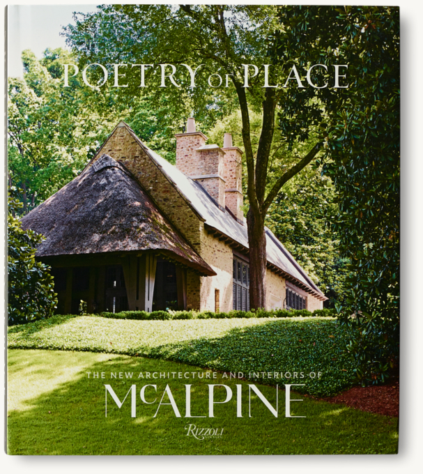 Poetry of Place: The New Architecture and Interiors of McAlpine