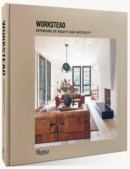 Workstead: Interiors of Beauty and Necessity