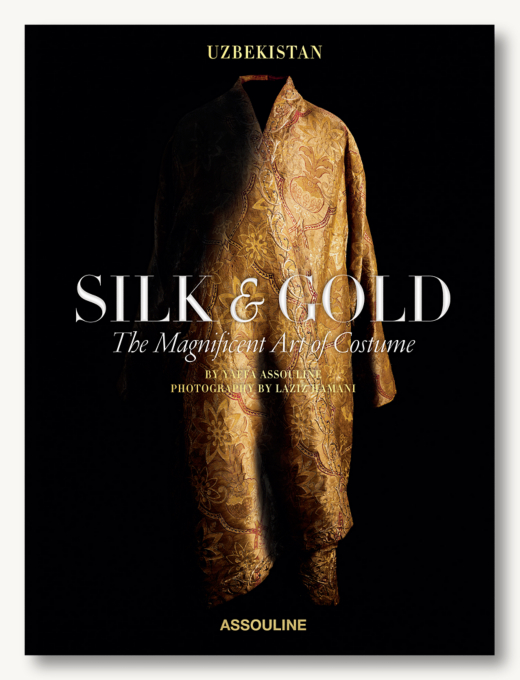 Uzbekistan Silk & Gold: The Magnificent Art Of Costume