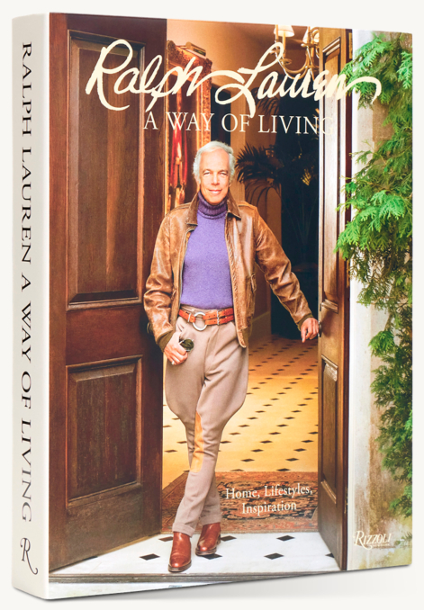 Ralph Lauren: A Way of Living: Home, Design, Inspiration