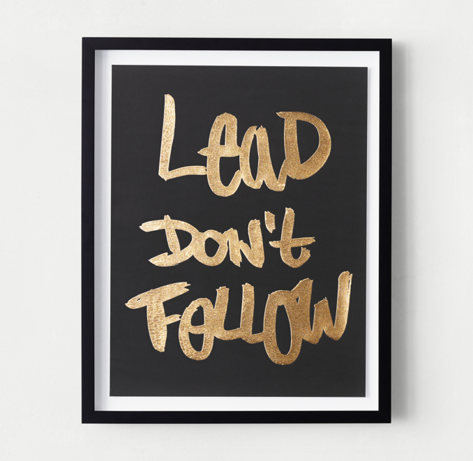 Front view of Quotes Metallic Foil Art - Lead Don'T Follow 